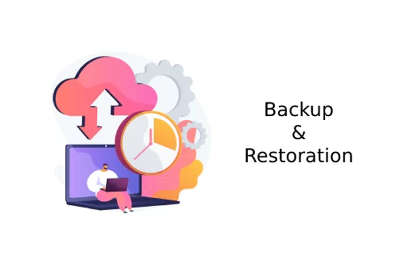 Have a Backup and Restoration Plan